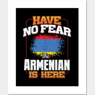 Armenian Flag  Have No Fear The Armenian Is Here - Gift for Armenian From Armenia Posters and Art